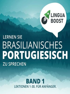 Lernen Sie brasilianisches Portugiesisch zu sprechen. Band 1. - Audiobook